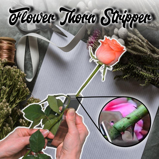 Flower Thorn Stripper